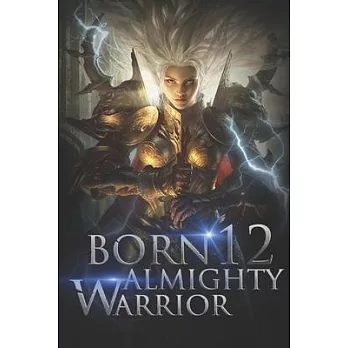 Born Almighty Warrior 12: The Unexpected Array Mutant
