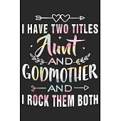 I have two titles aunt and co-mother and i rock them both: A beautiful lady Journal gift for your Aunt/Auntie/Favorite Aunt as Mothers day gift journa