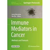 Immune Mediators in Cancer: Methods and Protocols