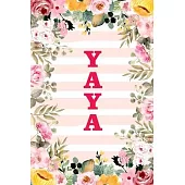 Yaya: Family Relationship Word Calling Notebook, Cute Blank Lined Journal, Fam Name Writing Note (Pink Flower Floral Stripe