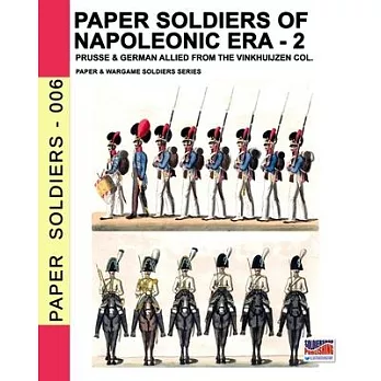 Paper soldiers of Napoleonic era -2: Prusse & German allied from the Vinkhuijzen col.
