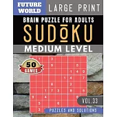 Sudoku Medium: Future World Activity Book - 50 Sudoku medium difficulty Puzzles and Solutions For Beginners Large Print (Sudoku Puzzl