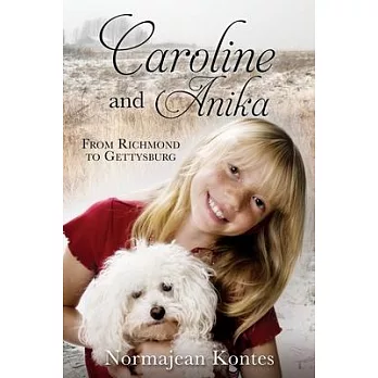 Caroline and Anika: From Richmond to Gettysburg