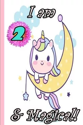 Unicorn Journal I am 3 & Magical!: A Happy Birthday 3 Years Old Unicorn Journal Notebook for Kids, Birthday Unicorn Journal for Girls 3 Year Old Birth