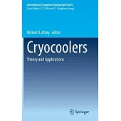 Cryocoolers: Theory and Applications