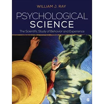 Psychological Science: The Scientific Study of Behavior and Experience