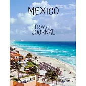 Mexico Travel journal: Holiday Time Table Travel books best trips for newlyweds, teachers Adventure Log Photo Pockets