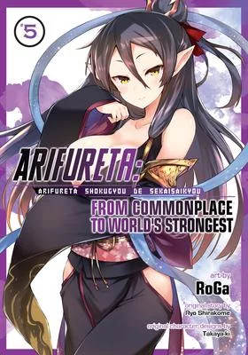 Arifureta: From Commonplace to World’’s Strongest (Manga) Vol. 5