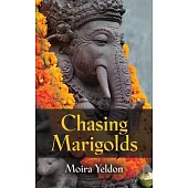 Chasing Marigolds