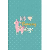 100 Llamazing Days: Notebook Journal Composition Blank Lined Diary Notepad 120 Pages Paperback Aqua Llama