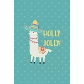 Holly Jolly!: Notebook Journal Composition Blank Lined Diary Notepad 120 Pages Paperback Aqua Llama