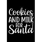 Cookies And Milk For Santa: 100 Pages 6’’’’ x 9’’’’ Recipe Log Book Tracker - Best Gift For Cooking Lover