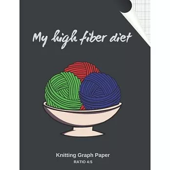 My High Fiber Diet: GRAPH PAPER FOR KNITTERS - LARGE DESIGN JOURNAL - 4:5 RATIO (40 stitches = 50 rows) - RECTANGULAR PATTERN GRID TO REFL
