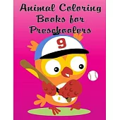 Animal Coloring Books For Preschoolers: A Coloring Pages with Funny design and Adorable Animals for Kids, Children, Boys, Girls