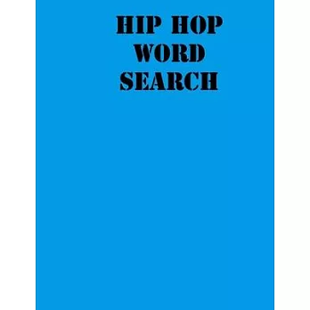 Hip hop Word Search: large print puzzle book .8,5x11, matte cover, blue,55 Music Activity Puzzle Book with solution