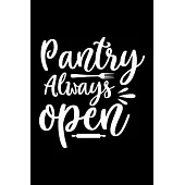 Pantry Always Open: 100 Pages 6’’’’ x 9’’’’ Recipe Log Book Tracker - Best Gift For Cooking Lover
