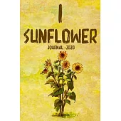 I Sunflower Journal 2020: Ideal Gift, Sunflower journal to write in for women, Girl, Lined and decorated journal, Glossy Cover, Sunflowers, trav