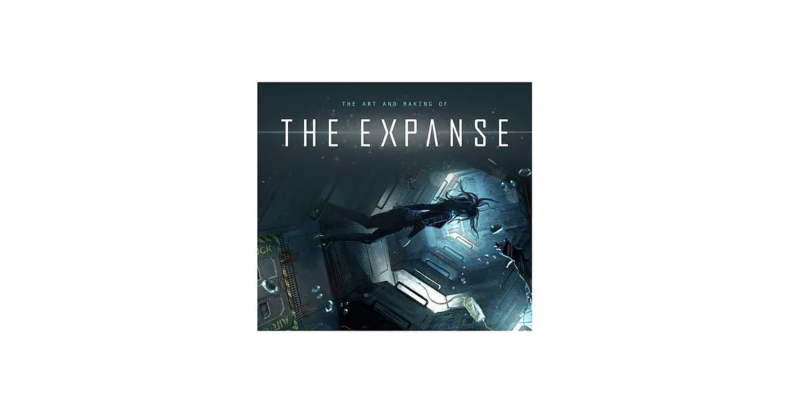 The Art and Making of the Expanse | 拾書所