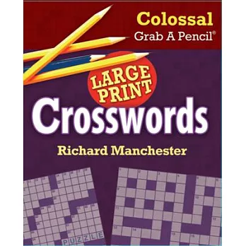 Colossal Grab a Pencil Large Print Crosswords