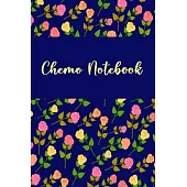 Chemo Notebook: Chemotherapy Treatment Lined Notebook Wide-Ruled