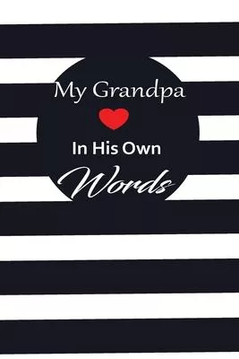 My Grandpa in his own words: A guided journal to tell me your memories, keepsake questions.This is a great gift to Dad, grandpa, granddad, father a