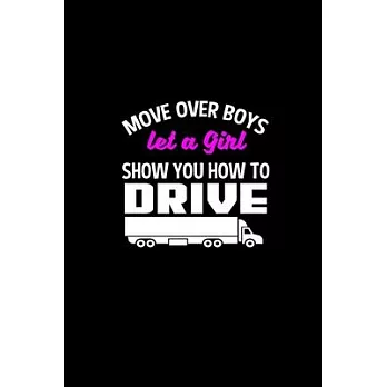 Move over boys let a girl show you how to drive: Hangman Puzzles - Mini Game - Clever Kids - 110 Lined pages - 6 x 9 in - 15.24 x 22.86 cm - Single Pl