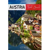 Austria Travel Journal: Blank Lined Notebook for Travels and Adventure Of Your Trip Pocket Size Lake Hallstatt See Matte Cover 6 X 9 Inches 15