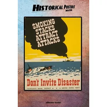 Historical Posters! Disaster: 110 blank-paged Notebook - Journal - Planner - Ideal for Drawings or Notes (Great as history lovers gifts)