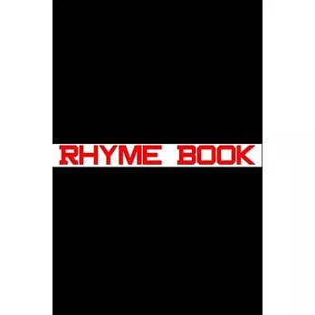 Rhyme Book: Notebook Rhyme Book music Gift music Hip Hop Rap Artists Lovers