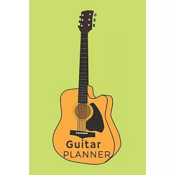 Guitar Planner: Music Organizer, Calendar for Music Lovers, Schedule Songwriting, Monthly Planner (110 Pages, Lined, 6 x 9)