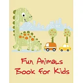 Fun Animals Book For Kids: Adorable Animal Designs, funny coloring pages for kids, children