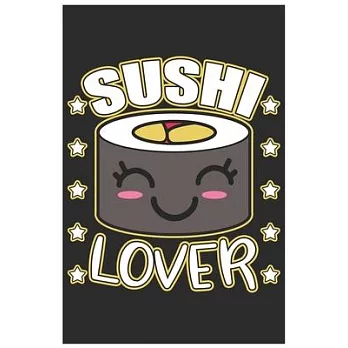 Sushi Lover: Cute Organic Chemistry Hexagon Paper, Awesome Sushi Funny Design Cute Kawaii Food / Journal Gift (6 X 9 - 120 Organic