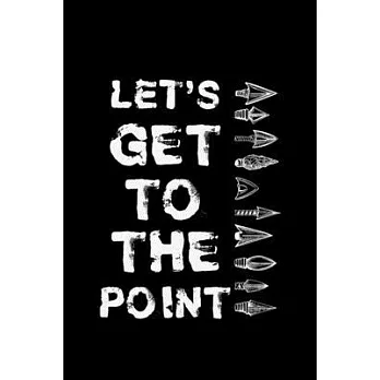 博客來-Let’’s Get To The Point: Arrowhead Collecting gift Hunting - 110 ...