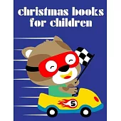 Christmas Books For Children: Coloring Pages, cute Pictures for toddlers Children Kids Kindergarten and adults