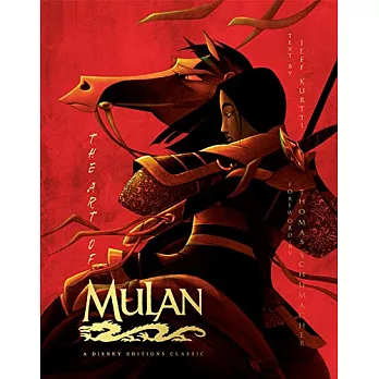 The Art of Mulan: A Disney Editions Classic 迪士尼經典《花木蘭》電影美術設定集