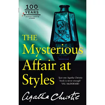 The Mysterious Affair at Styles: The 100th Anniversary Edition