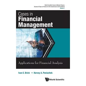 Cases in Financial Management: Applications for Financial Analysis
