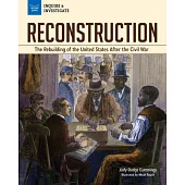 Reconstruction: The Rebuilding of the United States After the Civil War