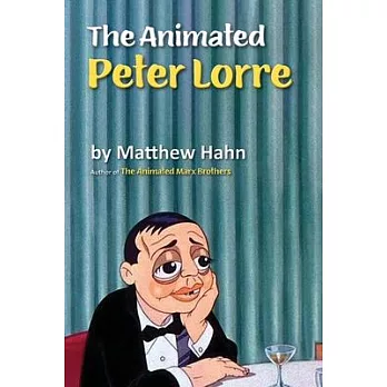 The Animated Peter Lorre