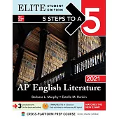 5 Steps to a 5: AP English Literature 2021 Elite Student Edition