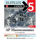 5 Steps to a 5: AP Macroeconomics 2021 Elite Student Edition