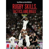 Rugby Skills, Tactics and Rules 5th Edition
