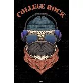 College Rock Planner: College Rock Dog Music Calendar 2020 - 6 x 9 inch 120 pages gift