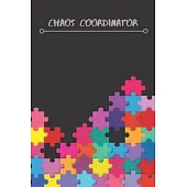 Chaos Coordinator: Funny Office Humor, Mom Notebook, Funny Mom Gift, Lady Boss Notebook