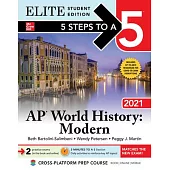 5 Steps to a 5: AP World History 2021 Elite Student Edition