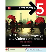 5 Steps to a 5: AP Chinese Language and Culture with MP3 Disk, 3 Ed