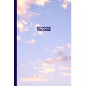 Skydiving Log Book: Customized Jump Tracker Notebook Gift (6