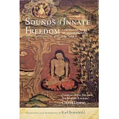 Sounds of Innate Freedom: The Indian Texts of Mahamudra, Vol. 5