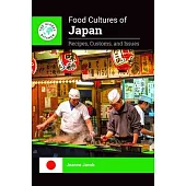 Food Cultures of Japan: Recipes, Customs, and Issues