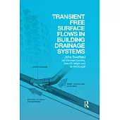 Transient Free Surface Flows in Building Drainage Systems